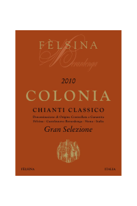 Chianti Classico Colonia Gran Selezione 2010 - Fattoria di Felsina