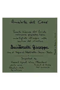 Amabile del Cere Passito Bianco – Giuseppe Quintarelli 2017